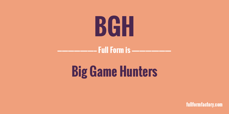 bgh-full-form