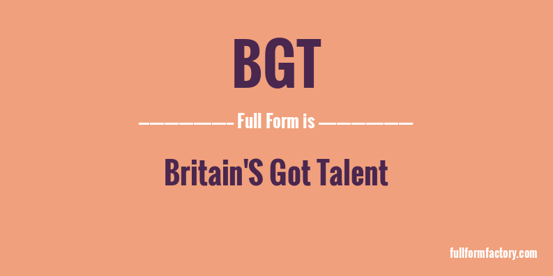bgt-full-form