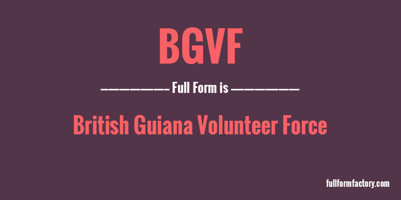 bgvf-full-form