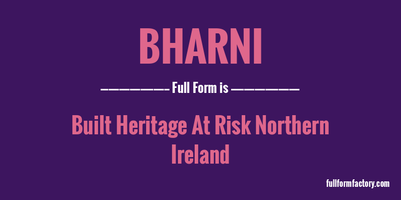 bharni-full-form
