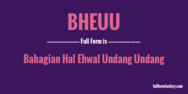 bheuu-full-form