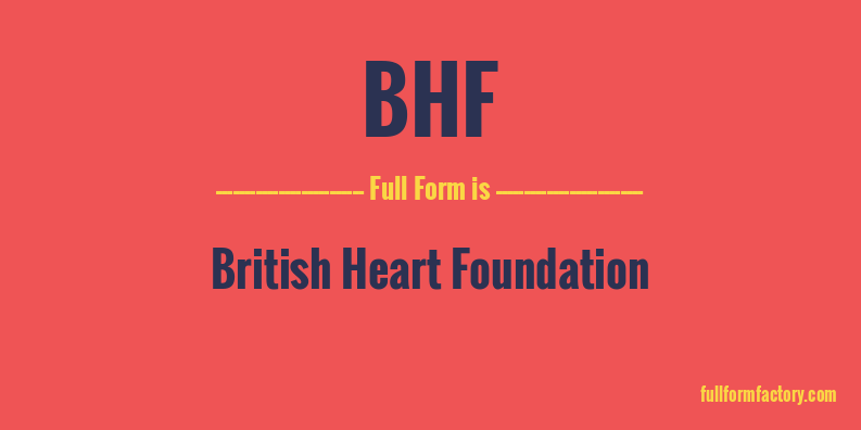 bhf-full-form