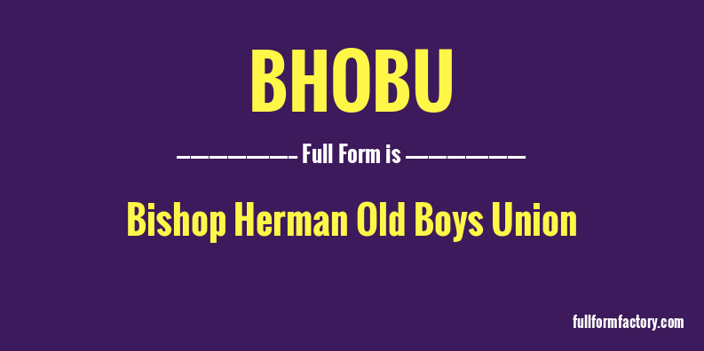 bhobu-full-form