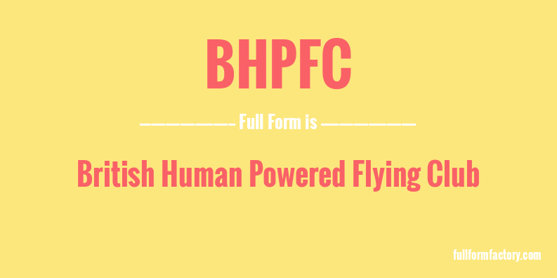 bhpfc-full-form