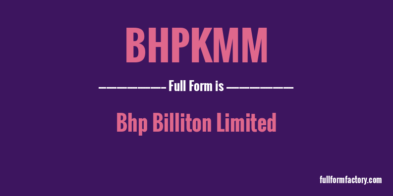bhpkmm-full-form