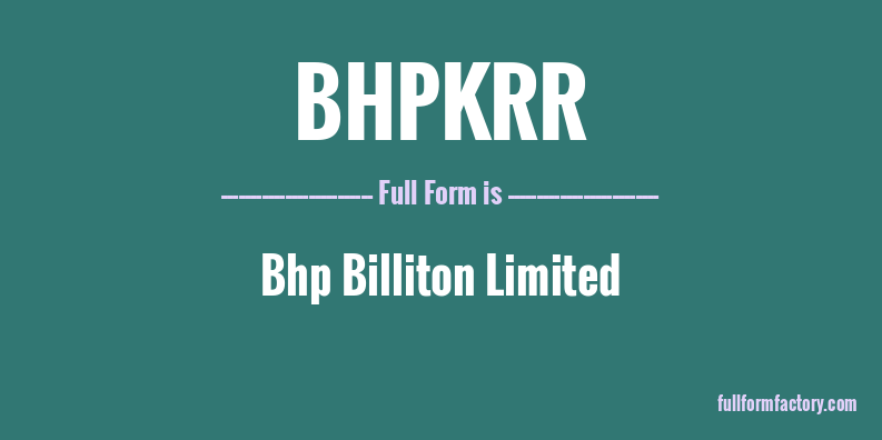 bhpkrr-full-form