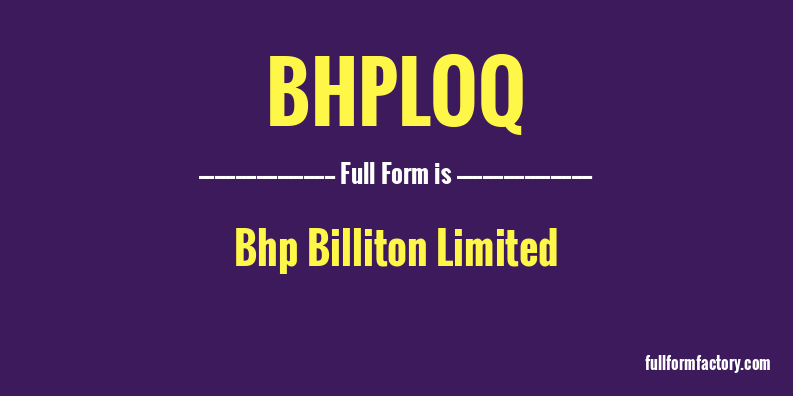 bhploq-full-form