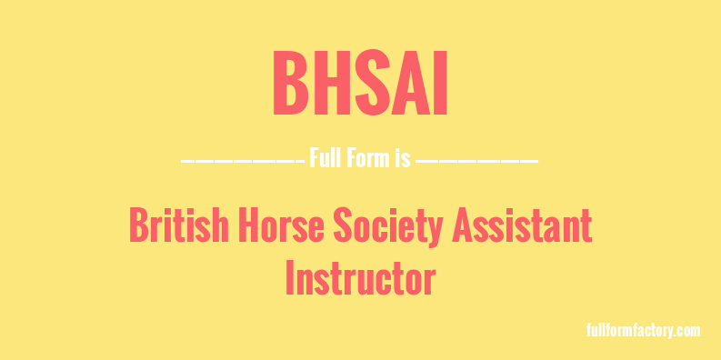 bhsai-full-form