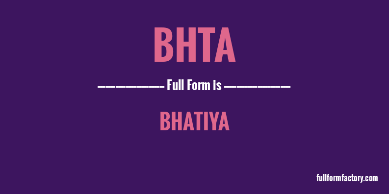 bhta-full-form
