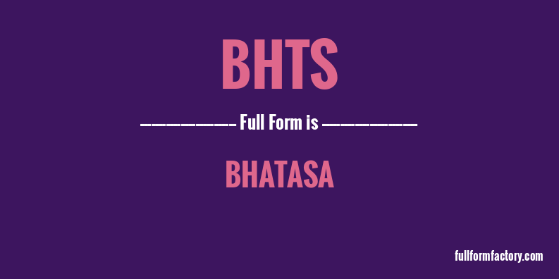 bhts-full-form
