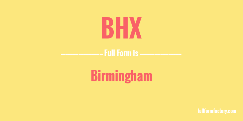 bhx-full-form