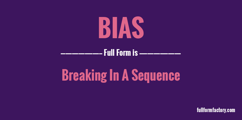 bias-full-form