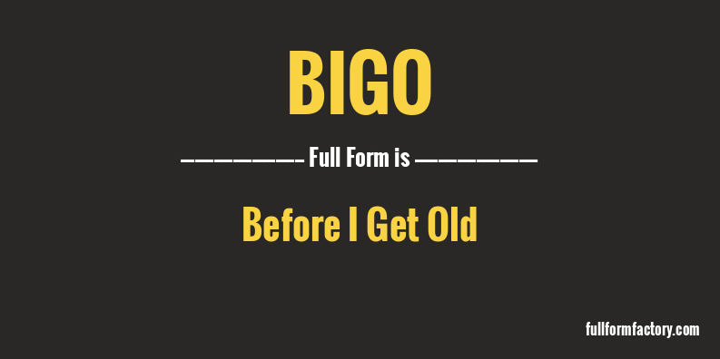 bigo-full-form
