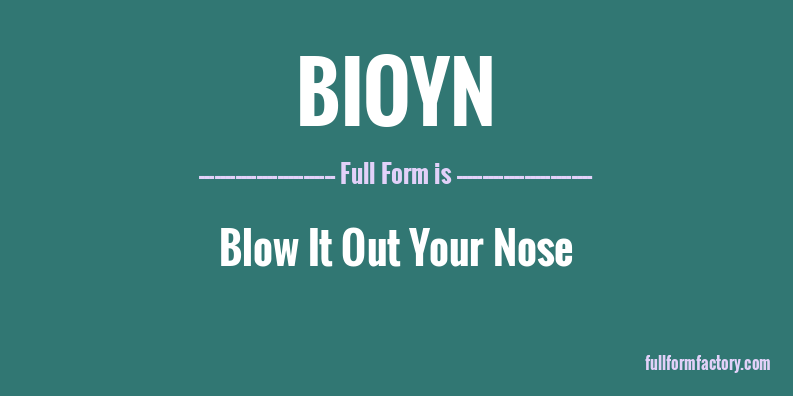 bioyn-full-form