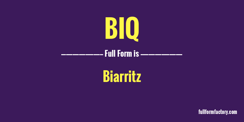biq-full-form