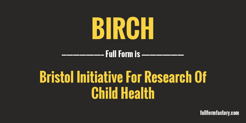 birch-full-form