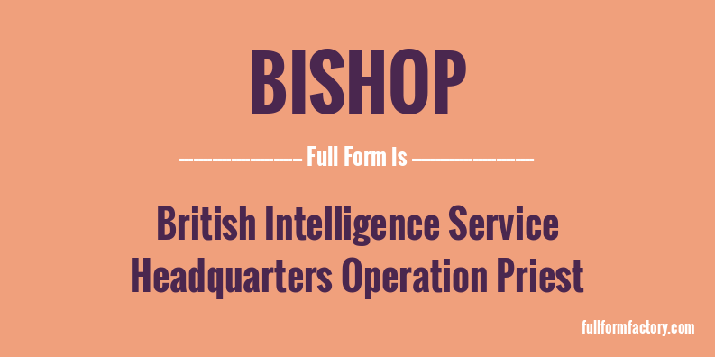 bishop-full-form