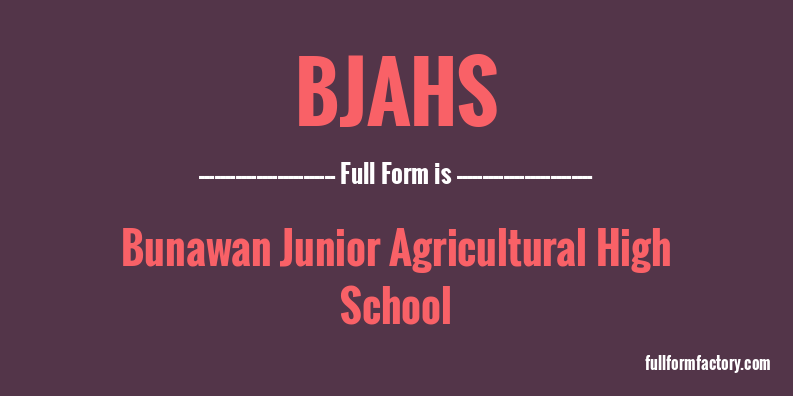bjahs-full-form
