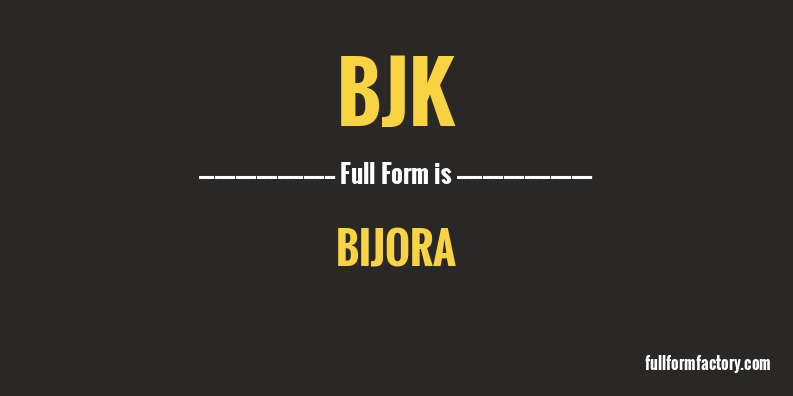 bjk-full-form