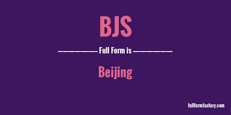 bjs-full-form