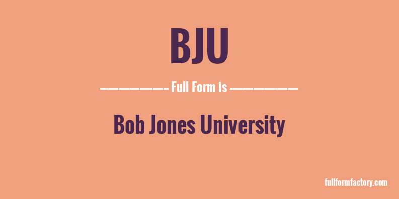 bju-full-form