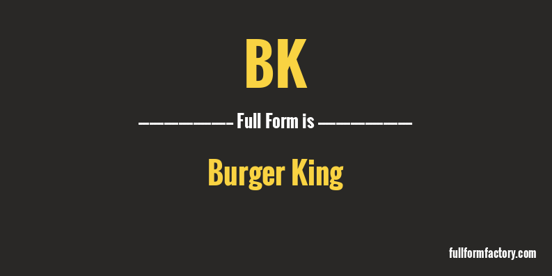 bk-full-form
