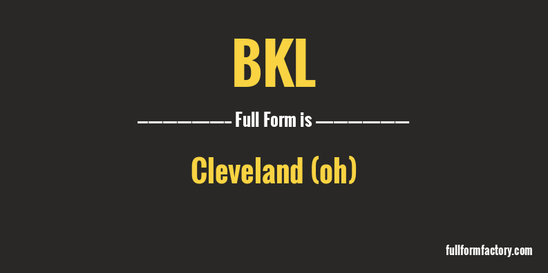 bkl-full-form