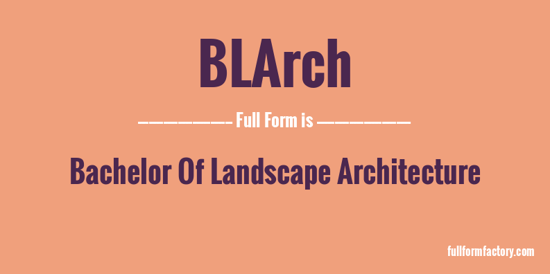 blarch-full-form