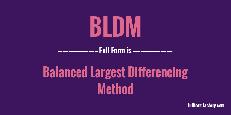 bldm-full-form