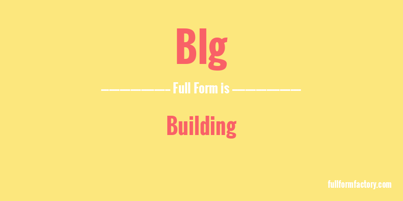 blg-full-form