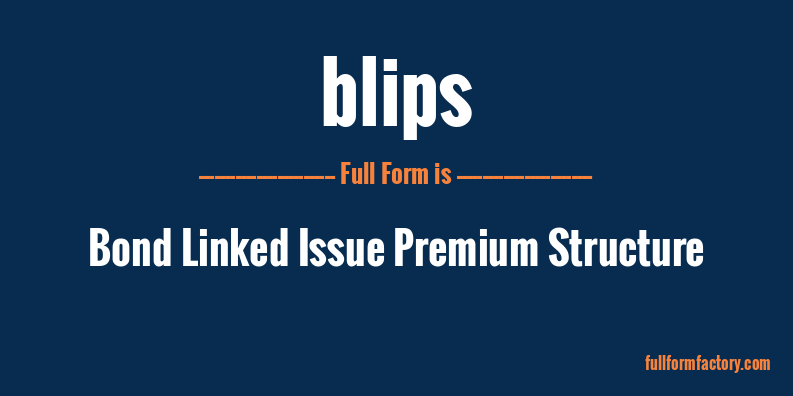 blips-full-form