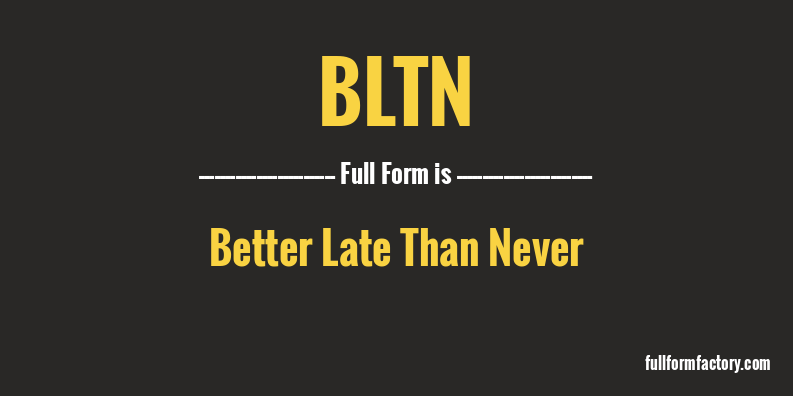 bltn-full-form
