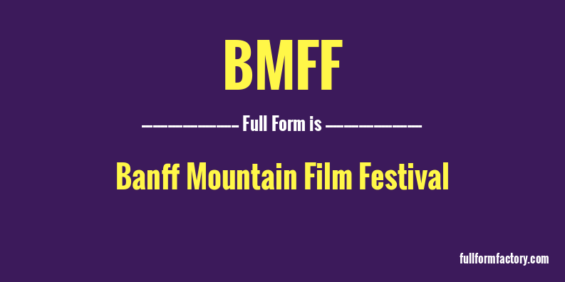 bmff-full-form