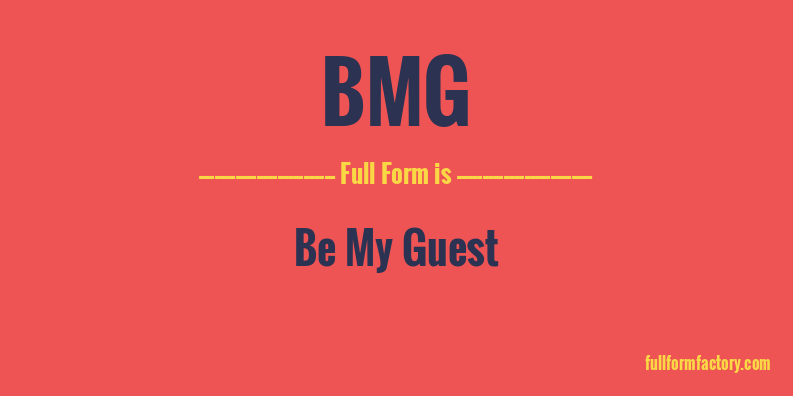 bmg-full-form