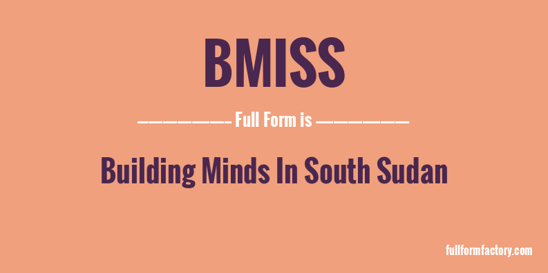 bmiss-full-form