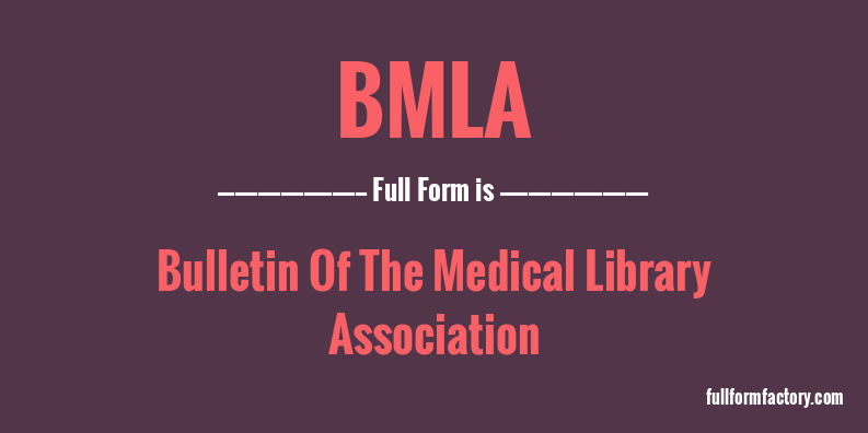bmla-full-form