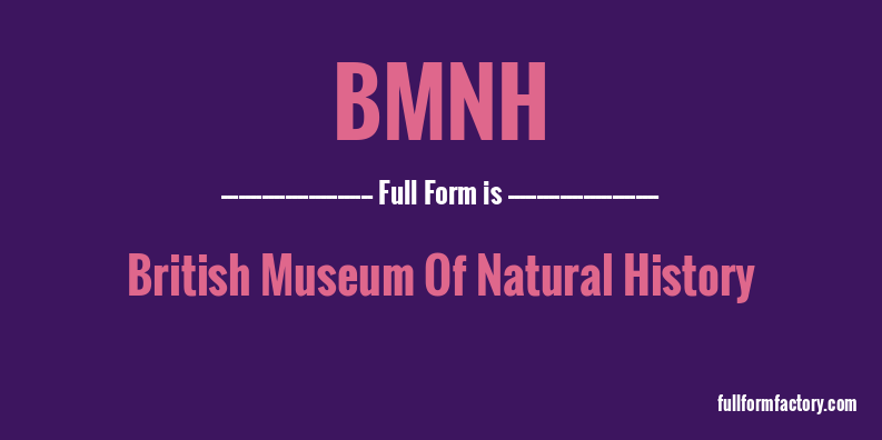 bmnh-full-form