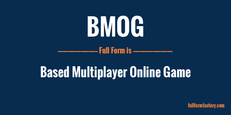bmog-full-form