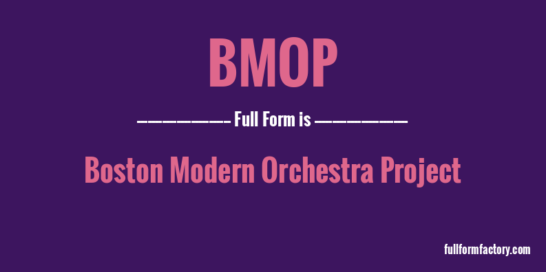 bmop-full-form