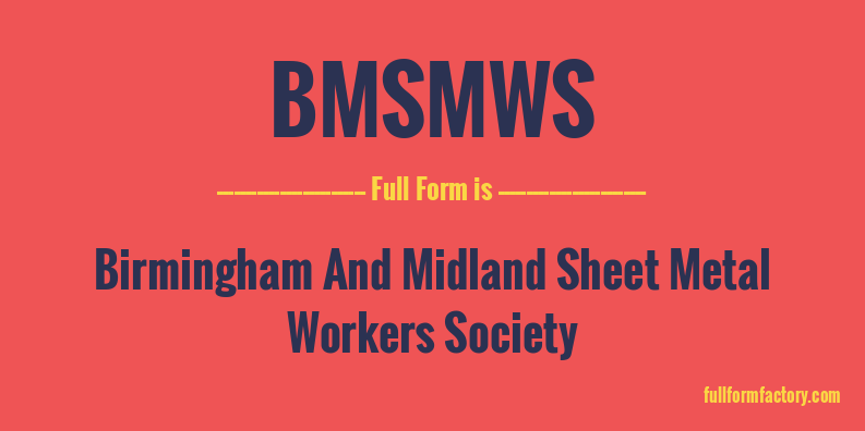 bmsmws-full-form
