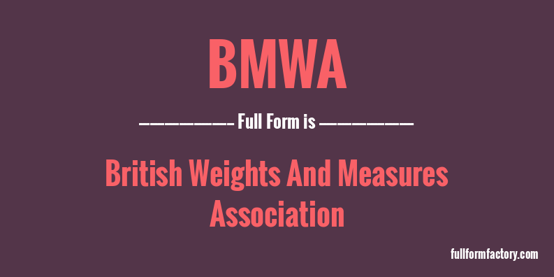 bmwa-full-form