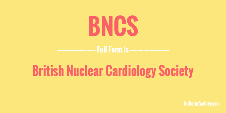 bncs-full-form