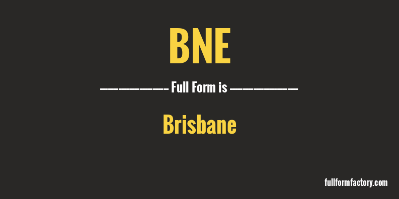bne-full-form