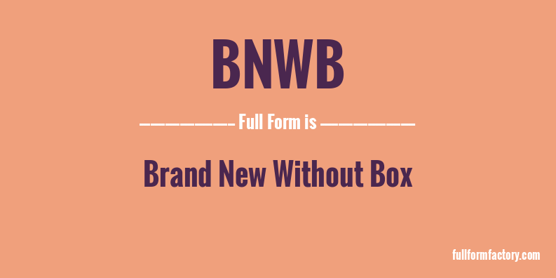 bnwb-full-form