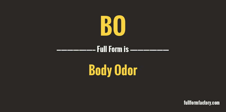 bo-abbreviation-meaning-fullform-factory