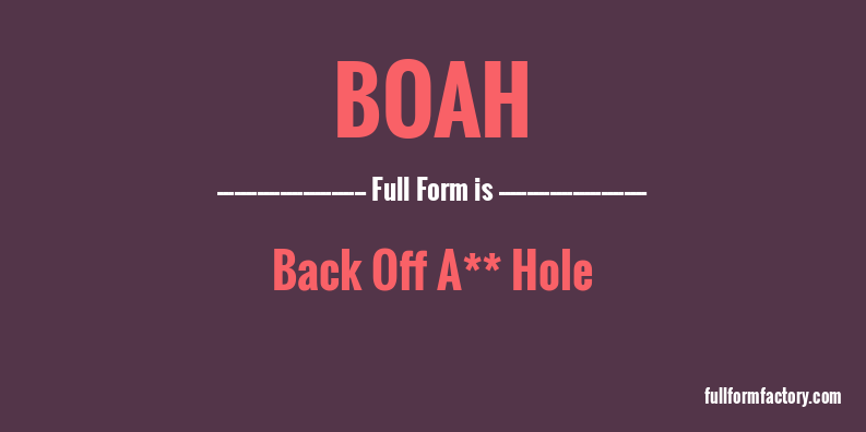 boah-full-form