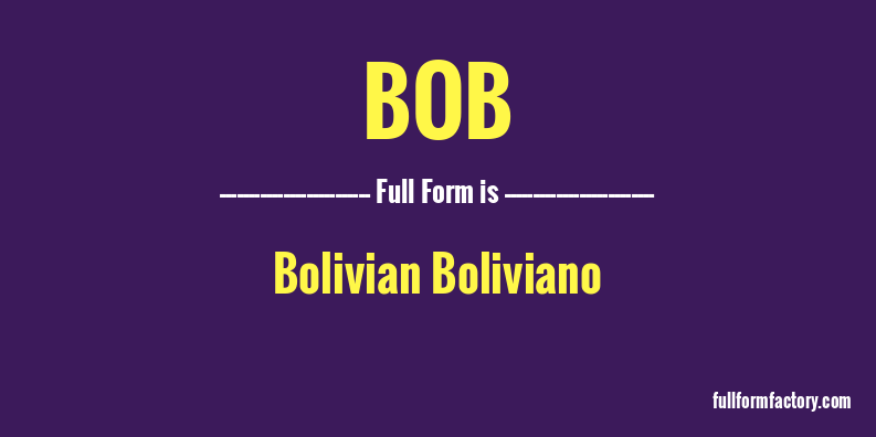 bob-full-form