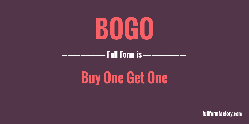 bogo-full-form