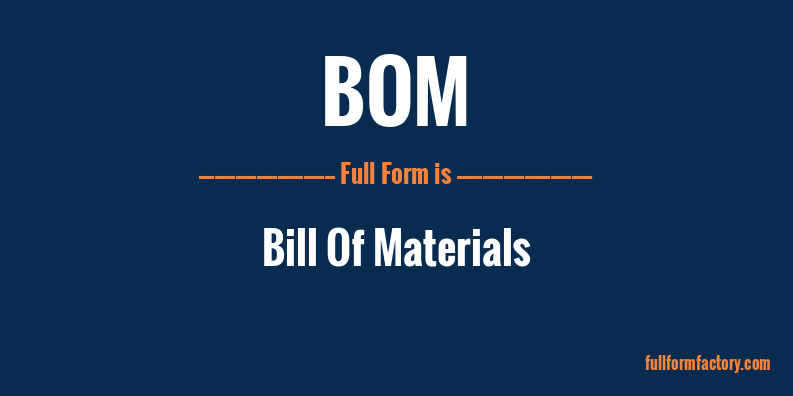 bom-full-form