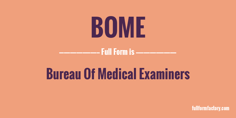 bome-full-form
